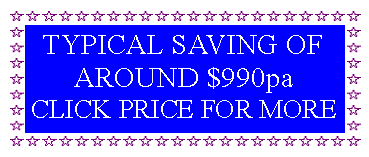 Text Box: TYPICAL SAVING OF AROUND $990paCLICK PRICE FOR MORE
